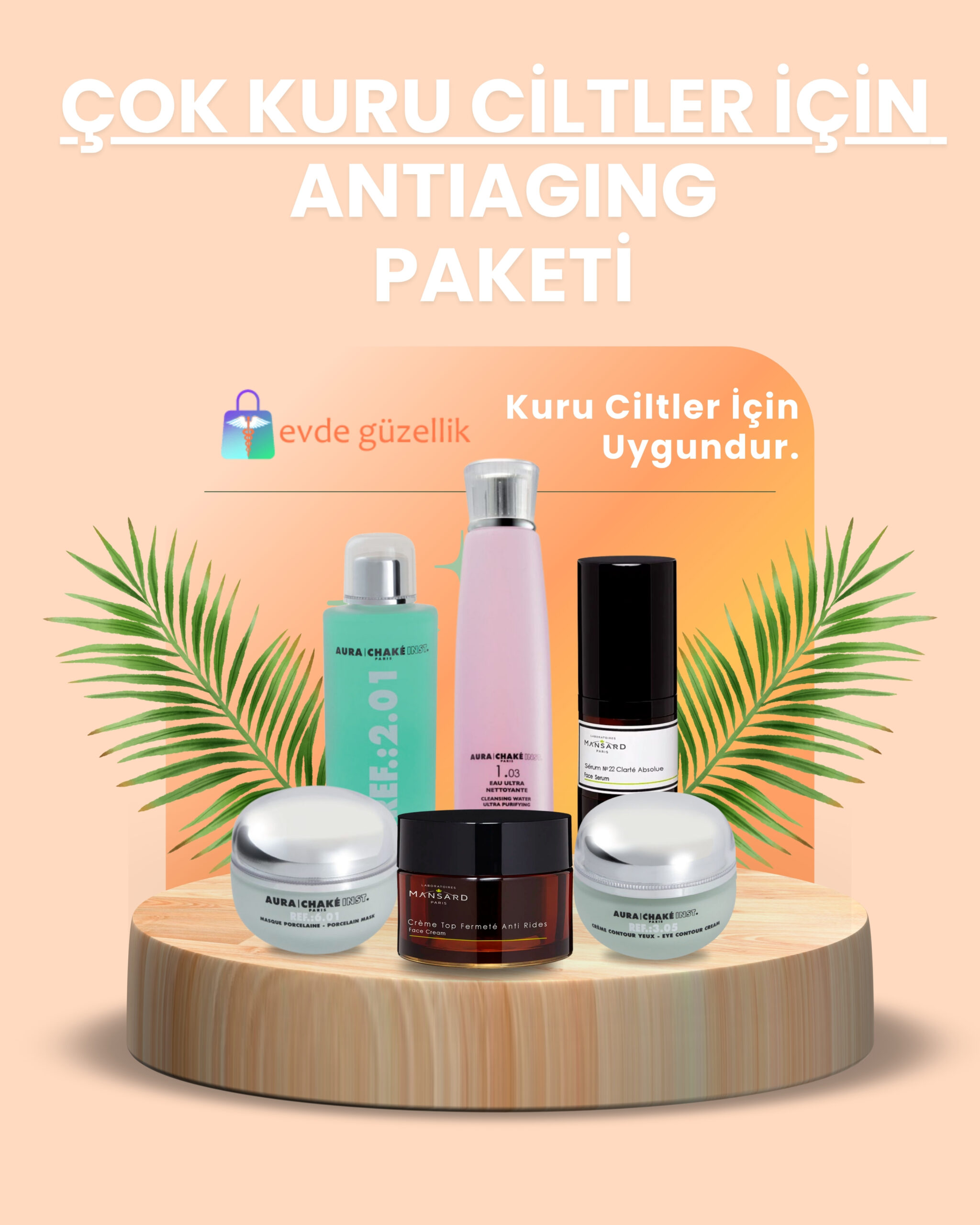 ANTIAGING PAKETİ (KURU - ÇOK KURU CİLTLER)